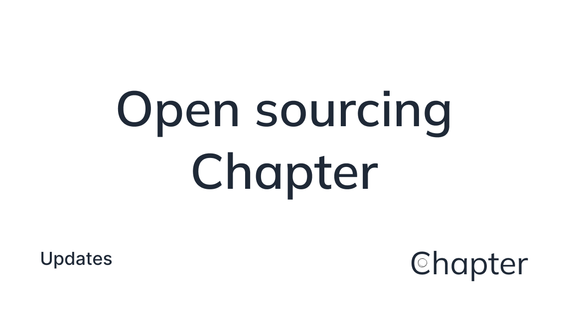 Open sourcing Chapter